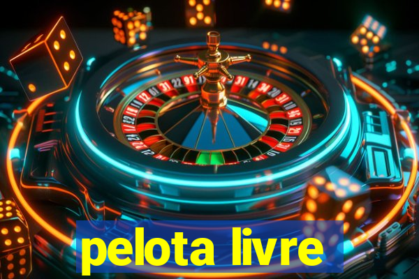 pelota livre